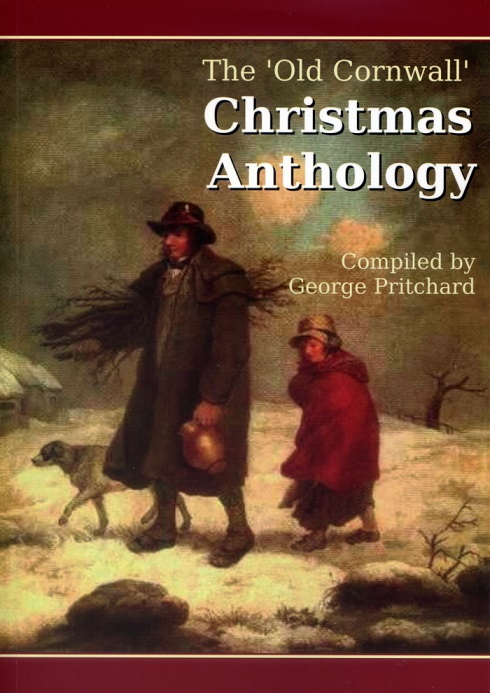 OLD CORNWALL CHRISTMAS ANTHOLOGY By George Pritchard Kernow Goth old-cornwall-christmas-anthology-by-george-pritchard-kernow-goth